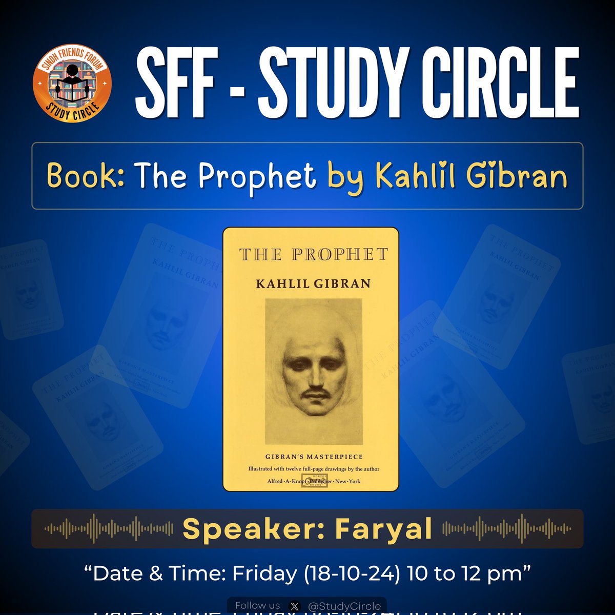 Study_Circlle's tweet photo. 📢 Meet with us in our upcoming #SFFStudyCircle space

📖 𝗥𝗲𝗮𝗱𝗶𝗻𝗴: "The Prophet" by Khalil Gibran 

🎙️𝗦𝗽𝗲𝗮𝗸𝗲𝗿: Faryal 
@Faryal115

🗓️ 𝗗𝗮𝘁𝗲 &amp; 𝗧𝗶𝗺𝗲: Friday (18-10-24) 10 to 12 pm

"Follow us for the Future Study Circle" 📚 https://t.co/BfCz6yCIoD