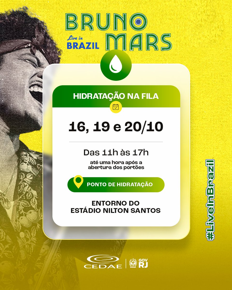 CedaeRJ's tweet photo. 🚰 Em mais uma ação de apoio aos megashows no Rio de Janeiro, os aguadeiros da Cedae irão hidratar os fãs na fila para a apresentação de Bruno Mars! 🎸

📅 16, 19 e 20/10
🕚 11h às 17h
📍 Estádio Nilton Santos, Rua José dos Reis, 425 - Engenho de Dentro

#BrunoMars #liveinbrazil https://t.co/J4Ok5uEewe