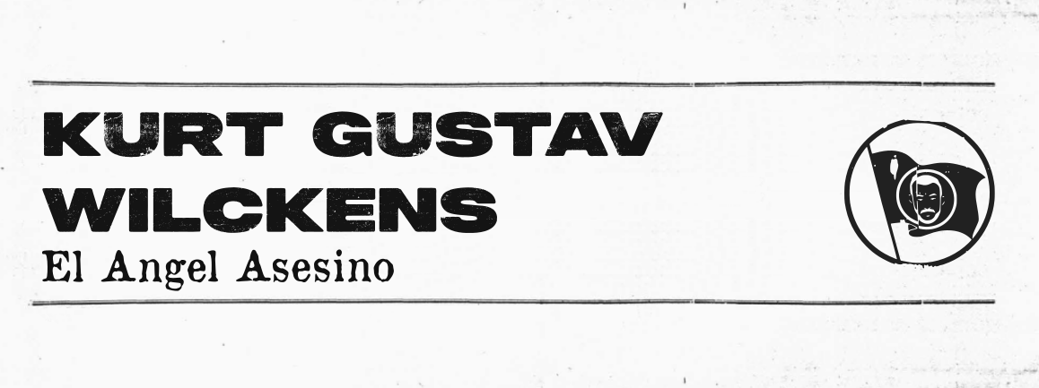Kurt Wilckens, el pacifista anarquista superfly de la Patagonia Rebelde