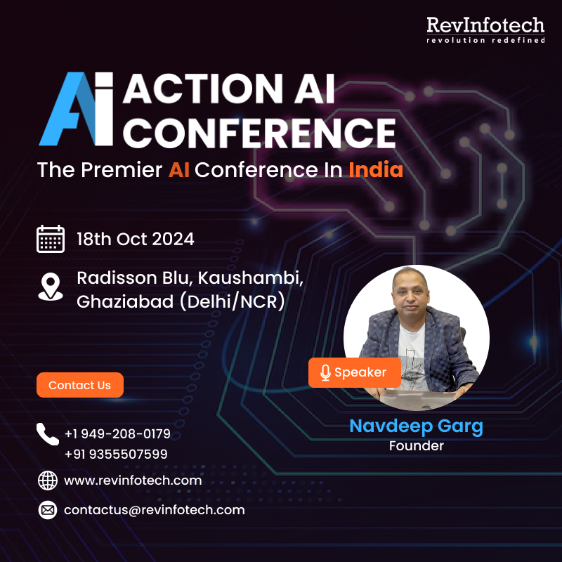 RevInfotech's tweet photo. 🎤 Exciting News! Our founder, Navdeep Garg, will be speaking at the Action AI Conference in India!

🗓 18th October 2024
📍 Radisson Blu, Ghaziabad (Delhi/NCR)

🔗 More info: https://t.co/8hBb03pJ0j
#AIConference #AI2024 #NavdeepGarg #RevInfotech #AI #TechNews https://t.co/Wyek8Lzhwv