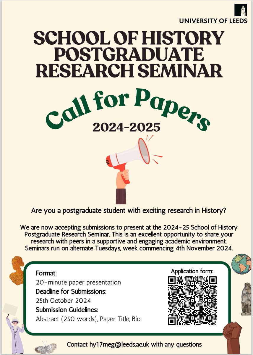The School of History Postgraduate Research Seminar at the University of Leeds is back for 2024-25! 🥁🥁

CfP attached below! Please share widely with your networks. 📣 

Applications are now open: forms.office.com/e/J0eqff1CS7