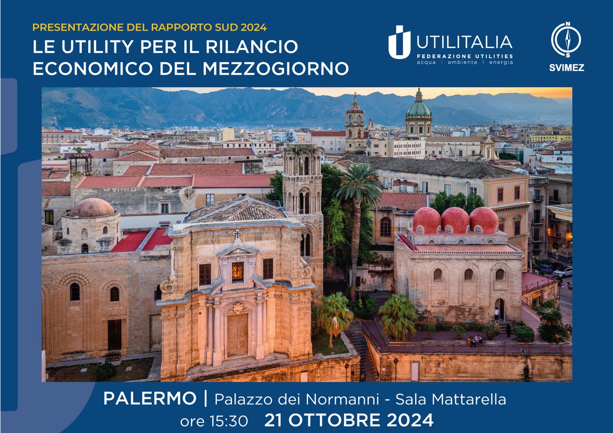 #SaveTheDate 21 OTTOBRE 2024 📍 PALERMO | Palazzo dei Normanni - Sala Mattarella 🕞 ore 15.30
Presentazione Rapporto Sud 2024 di #Utilitalia in collaborazione con <a href="/svimez/">SVIMEZ</a>  
A questo link troverete il format per iscrivervi: t.ly/DIlhI