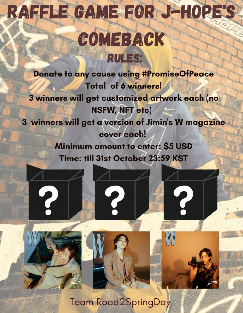 Road2SpringDay's tweet photo. On the joyous occasion of J-Hope coming back, we are hosting a raffle! 🥳
Rules: 
-Donate to any cause and tag us using #PromiseOfPeace to participate($5 USD min)
-Prizes are 3 customized art and 3 editions of Jimin's W magazine cover!
-Total 6 winners,
-till 31st Oct, 23:59 KST https://t.co/drarnH8OB9
