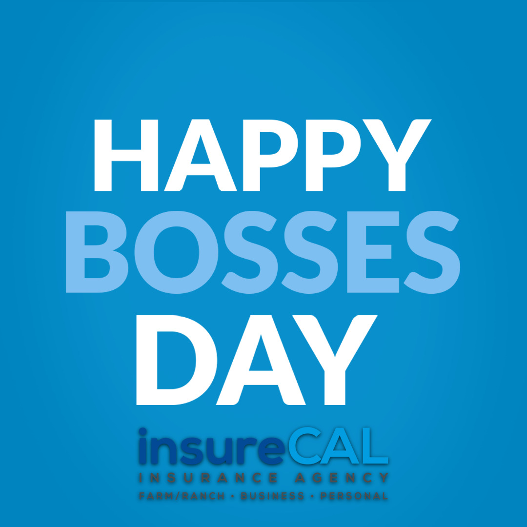 insureCAL's tweet photo. Make sure to say "thank you" to your Boss today! #BossesDay https://t.co/eUgZT7QsuF