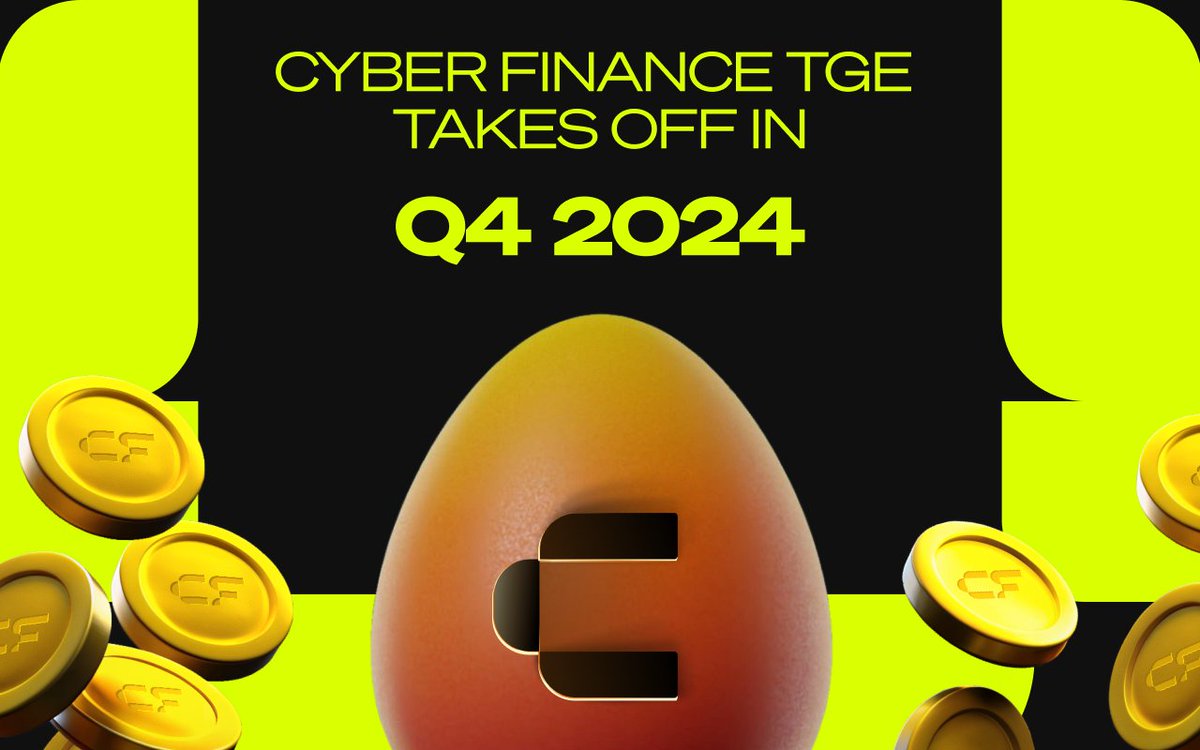 🚀 Cyber Finance TGE takes off in Q4 2024!

Dear Community Members, we are excited to announce that our Token Generation Event (TGE) is scheduled for Q4 2024! 

👉 Check out more there: t.me/CyberFinanceNe…