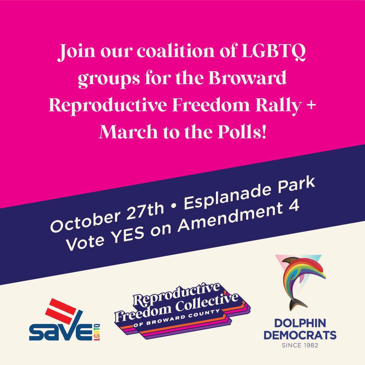 Join our coalition of LGBTQ groups as we come together for the Broward Reproductive Freedom Rally + March to the Polls on Sunday, October 27th! Reproductive rights are LGBTQ rights, &amp; now is the time to unite &amp; make our voices heard. Let’s march for freedom &amp; vote #YESon4!