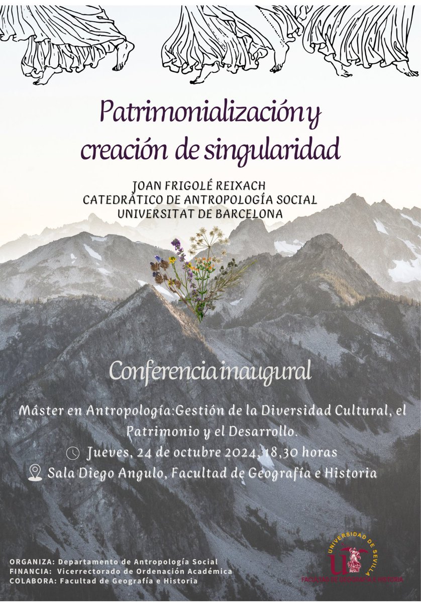 Conferencia inaugural del Master en Antropología: Gestión de la Diversidad Cultural, el Patrimonio y el Desarrollo, a cargo de Joan Frigolé: “Patrimonialización y creación de la singularidad”. Organiza: Departamento de Antropología Social. <a href="/InvestigaUS/">Investigación US</a> <a href="/asaeeantropo/">ASAEE</a> @fgeoehisUS