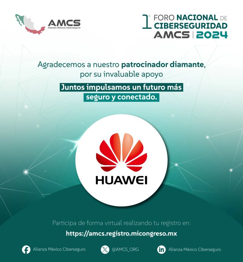 ✨Agradecemos a  <a href="/Huawei/">Huawei</a> <a href="/HuaweiMex/">Huawei Mexico</a> por su participación como aliado-patrocinador 💎 del #1erForoNacionalDeCiberseguridad.

¡Aliados por un #MéxicoCiberSeguro!

📹Grabación del Foro: youtube.com/watch?v=21h4jN… 

#CybersecurityAwarenessMonth #AMCS #AlianzaMéxicoCiberSeguro