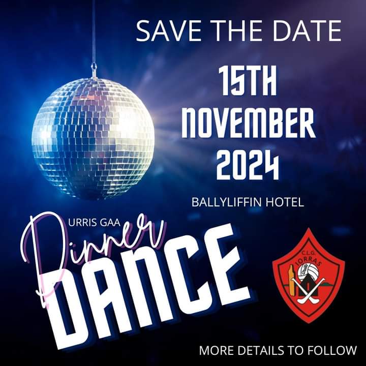 ❤️🖤 The Urris GAA Annual Club Dinner Dance will be held here on Friday the 15th of November - sure to be a great night!❤️🖤

Keep an eye on their page for more details <a href="/ClgIorras/">Urris GAA Club</a>