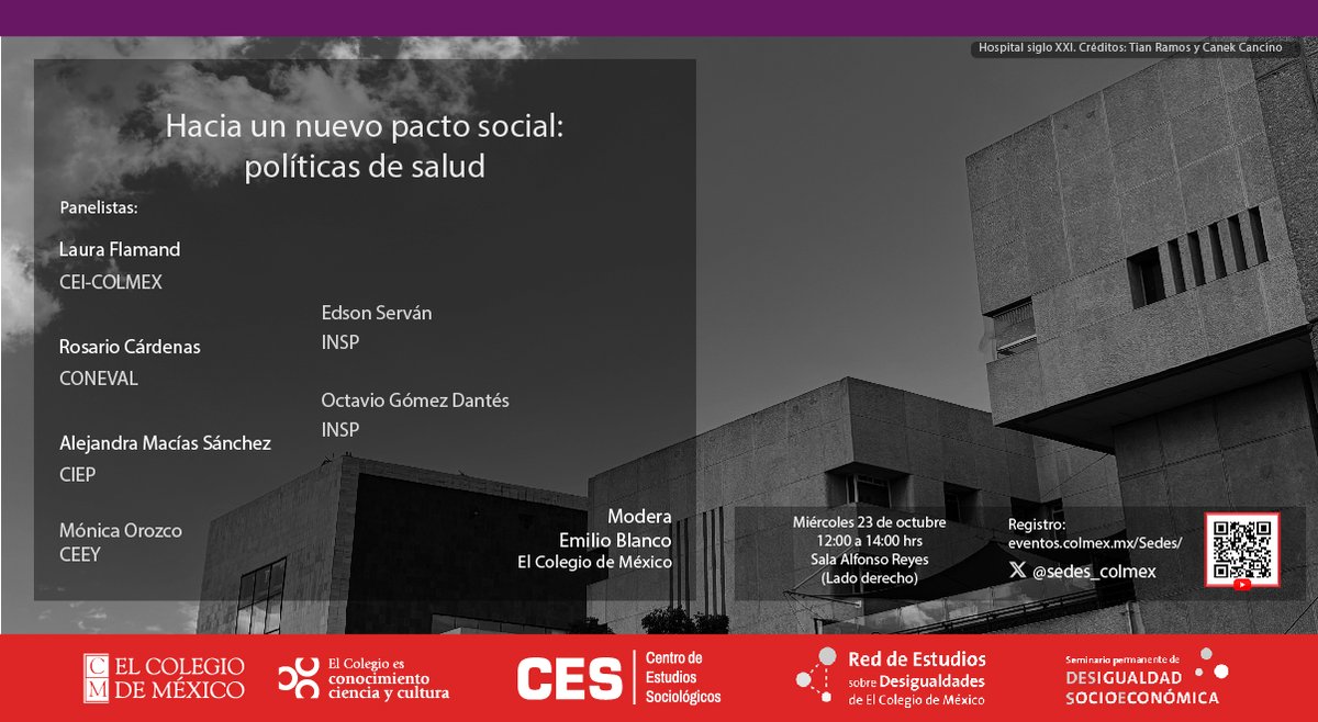 El Colegio de México (@elcolmex) on Twitter photo Aparta la fecha para la próxima sesión de <a href="/sedes_colmex/">SEDES</a> <a href="/des_igualdades/">Red Desigualdades</a>:
Hacia un nuevo pacto social: políticas de salud
📅 Miércoles 23 de octubre a las 12:00 en la sala Alfonso Reyes
#EntradaGratuita
Con <a href="/flamand_laura/">Laura Flamand</a>, Rosario Cárdenas, <a href="/maacias/">Alejandra Macías @maacias.bsky.social</a>, Mónica Orozco, Edson Aparta la fecha para la próxima sesión de <a href="/sedes_colmex/">SEDES</a> <a href="/des_igualdades/">Red Desigualdades</a>:
Hacia un nuevo pacto social: políticas de salud
📅 Miércoles 23 de octubre a las 12:00 en la sala Alfonso Reyes
#EntradaGratuita
Con <a href="/flamand_laura/">Laura Flamand</a>, Rosario Cárdenas, <a href="/maacias/">Alejandra Macías @maacias.bsky.social</a>, Mónica Orozco, Edson