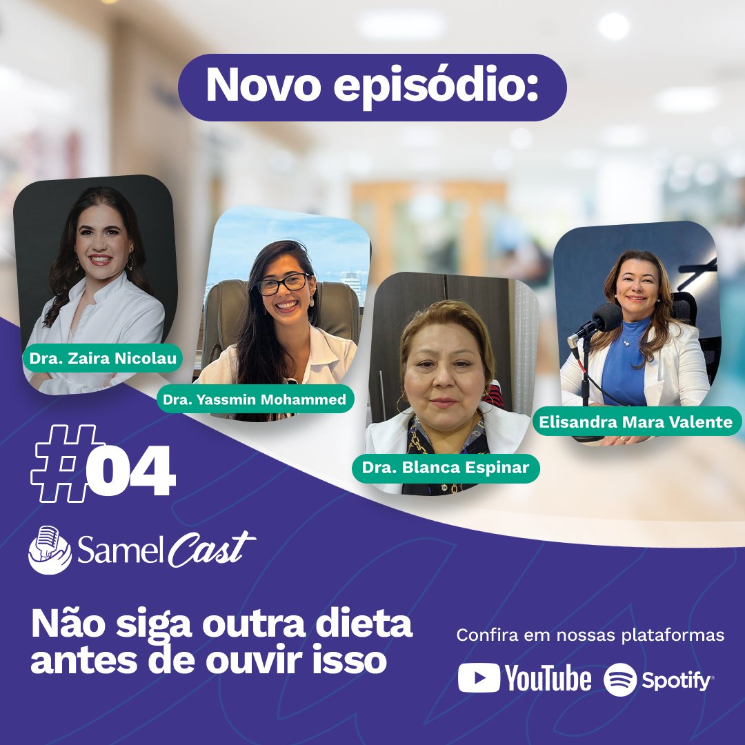 OficialSamel's tweet photo. Confira com especialistas no assunto nutrição os mitos em torno das dietas "milagrosas" que tanto ouvimos falar pelas redes sociais no novo SamelCast! 🎧 https://t.co/dESIMSiVeo

#SamelCast #podcast #podcastsaude #Samel https://t.co/r866zC8Wqz