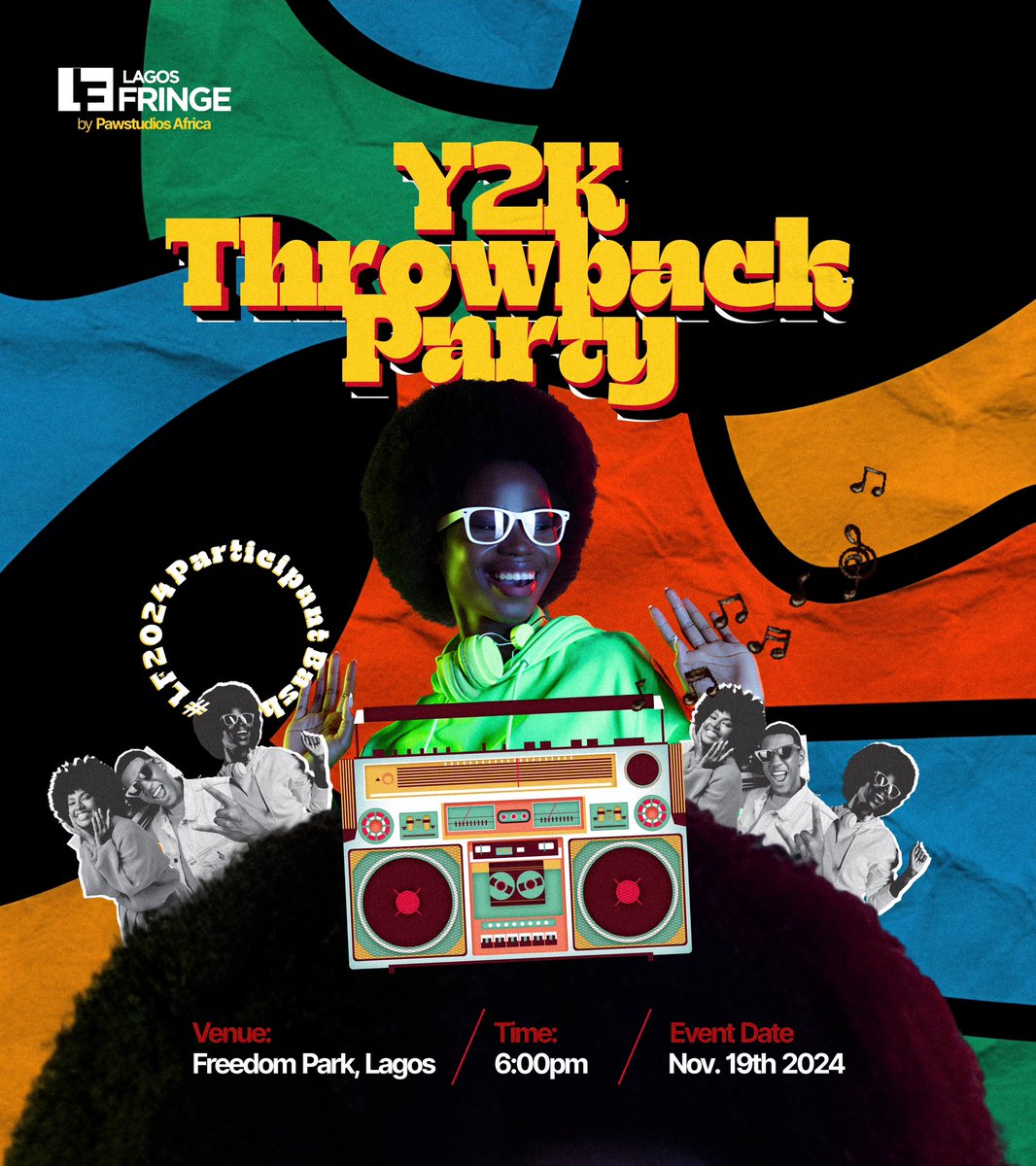 Get ready to time travel at the Lagos Fringe Festival 2024! Join us for the ultimate #LF2024 Participant Party as we celebrate the coolest moments of the early 2000s with a Naija twist! 🎉💽

🔥 Attendance is FREE but you MUST register to attend!
forms.gle/nUht1p5shNqheX…
