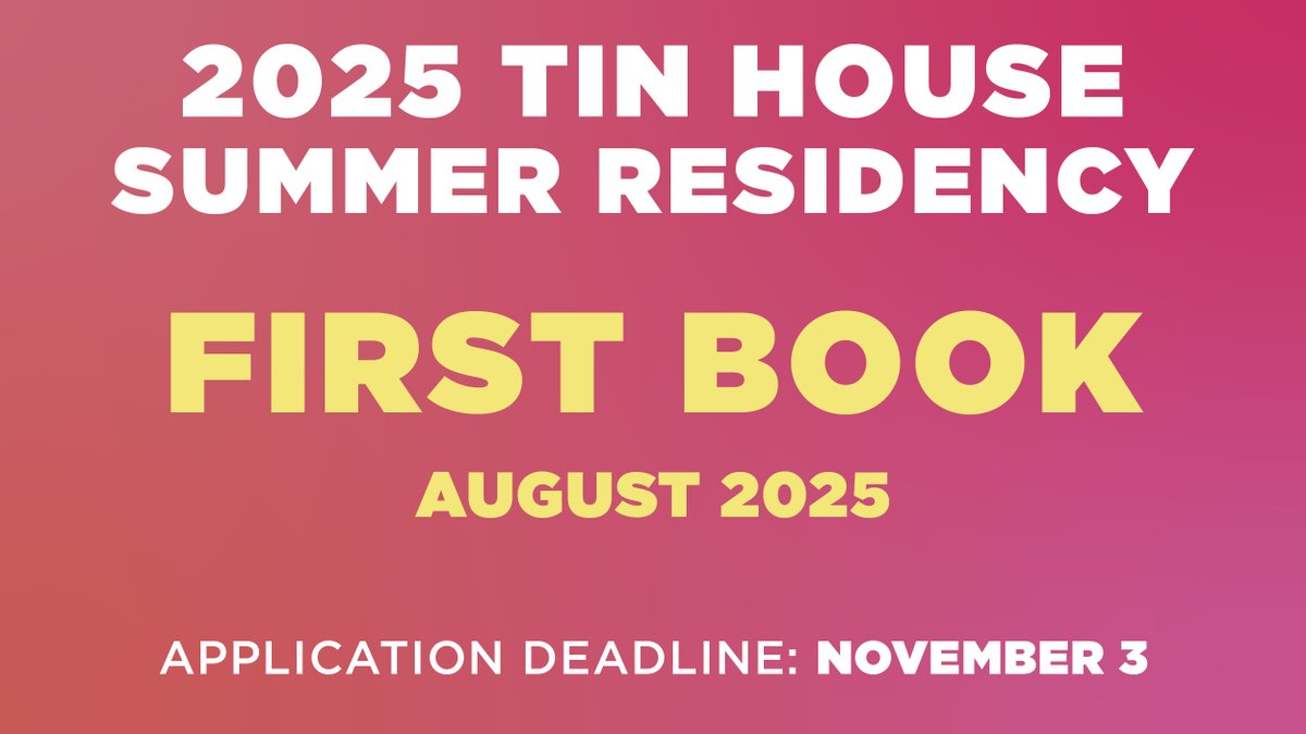 Tin House (@tin_house) on Twitter photo Now accepting applications for our 2025 Summer First Book Residency. This residency is intended for debut writers who have yet to publish a full-length book. 
tinhouse.com/workshop/resid… Now accepting applications for our 2025 Summer First Book Residency. This residency is intended for debut writers who have yet to publish a full-length book. 
tinhouse.com/workshop/resid…