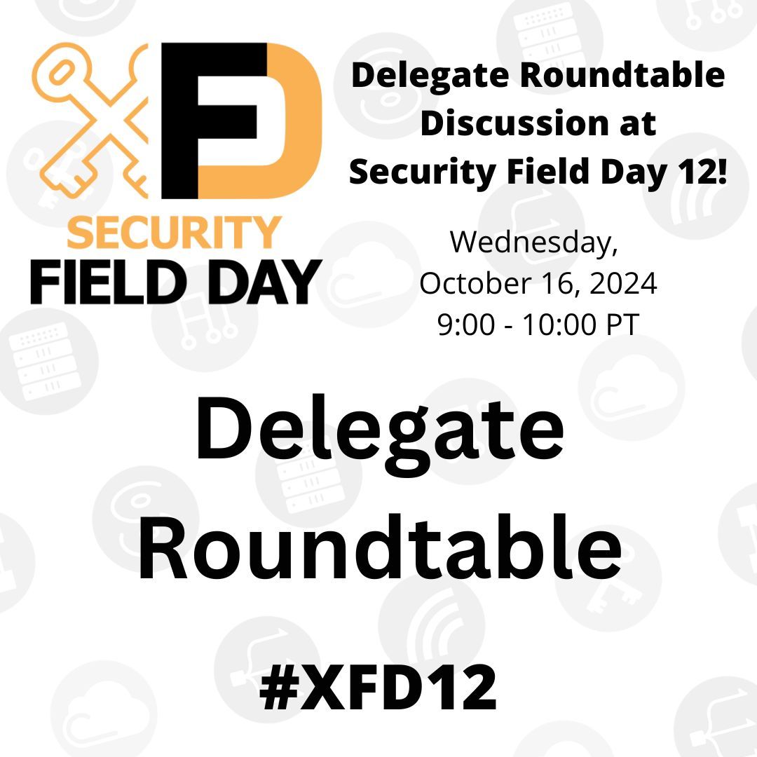 Tune in for the Live Delegate Roundtable at Security Field Day 12 to kick of the event! <a href="/TechFieldDay/">Tech Field Day</a> #XFD12 buff.ly/3QsMJQA