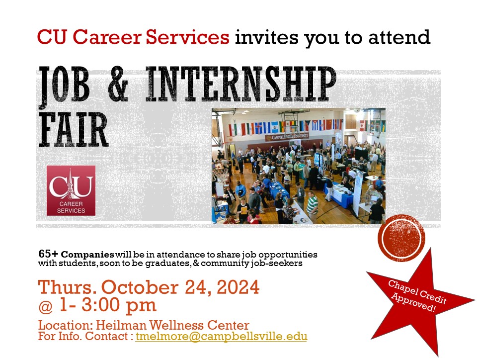 Open to all CU Students as well as Community Job Seekers! Employer Booths Still Available! For info Contact Teresa Elmore at tmelmore@campbellsville.edu