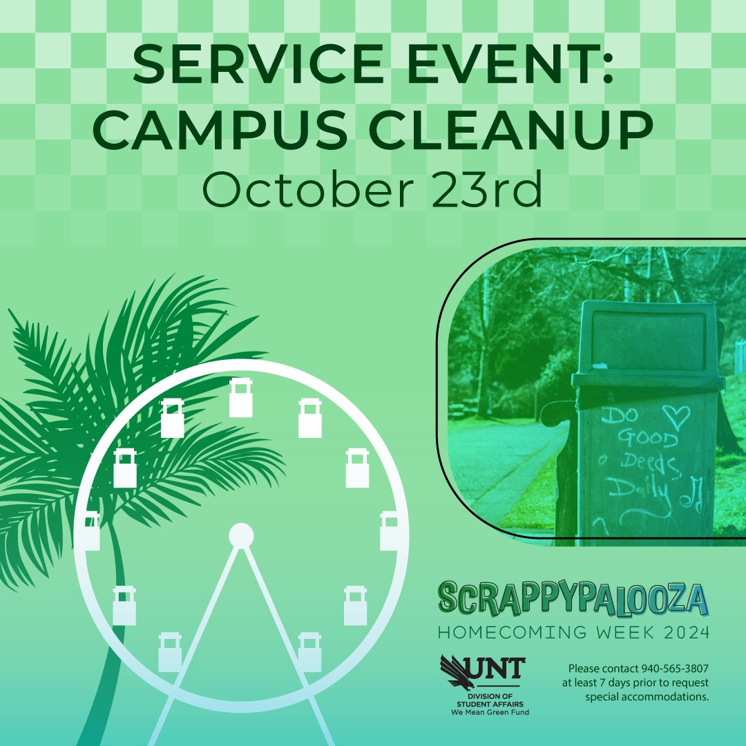 Mark your calendars for our Homecoming Service Event, the Campus Clean Up! ✅  #Scrappypalooza 

(Photo Description) Service Event: Campus Clean Up Announcement, October 23rd. 

#UNTHC24