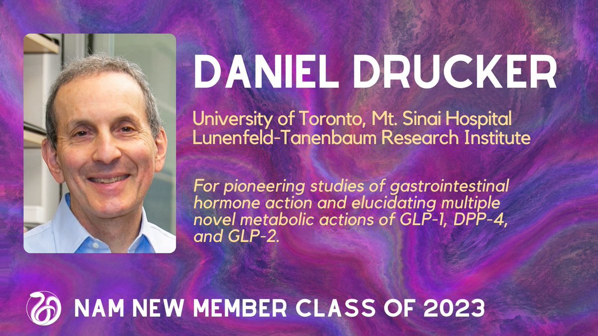 National Academy of Medicine (@thenamedicine) on Twitter photo .<a href="/DanielJDrucker/">Daniel J Drucker</a> of <a href="/uoftmedicine/">Temerty Medicine</a> @sinaihealth was elected as a member of the National Academy of Medicine in 2023. Congratulations and welcome! #NAMclassof2023 .<a href="/DanielJDrucker/">Daniel J Drucker</a> of <a href="/uoftmedicine/">Temerty Medicine</a> @sinaihealth was elected as a member of the National Academy of Medicine in 2023. Congratulations and welcome! #NAMclassof2023