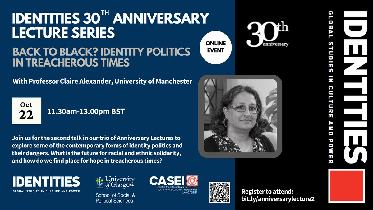 IDjnl's tweet photo. Next week! The next #Identities Anniversary Lecture, with Professor Claire Alexander:
'Back to #Black? Identity Politics in Treacherous Times'
π
22 Oct, 11.30am-1.00pm BST (Online)
#IdentitiesEvents @UofGSPS @UofGSocSci @EthnicityUK
Register online β¬οΈ
https://t.co/T3q5ReSP3x https://t.co/FsSnQWDeUF