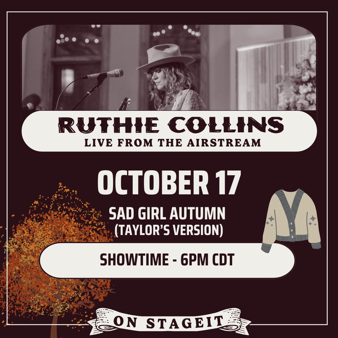 Hello, my dears! I am back with another @stageit show tomorrow 🥰! Let's keep the autumnal vibes going with another Sad Girl Autumn (Taylor's Version) themed StageIt show 🍁. I can't wait to see you all there 😊! Tickets are 'pay what you can' at the link. stageit.com/ruthiecollins
