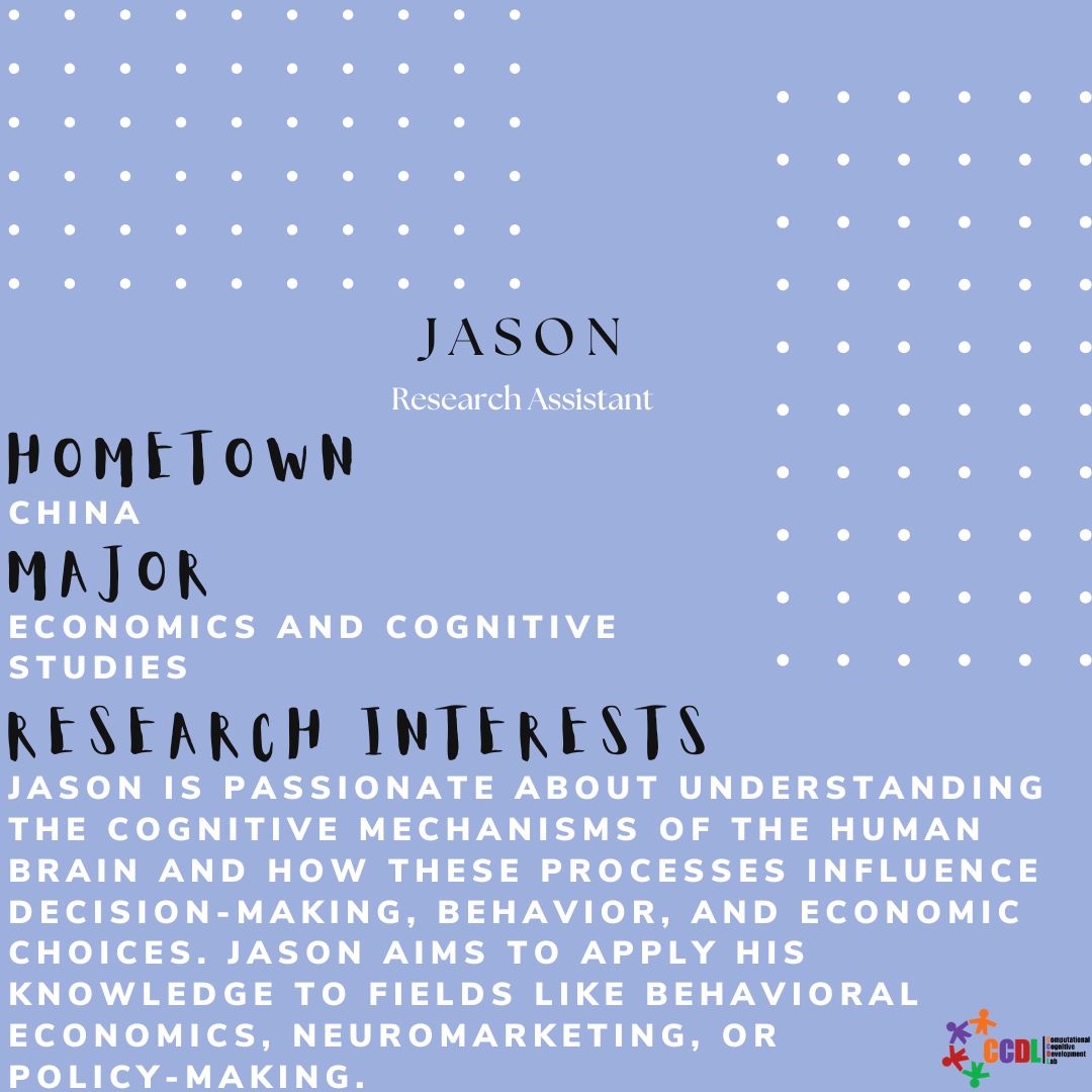 Next, meet Jason. He is a third-year undergraduate student, majoring in Economics and Cognitive Studies. He is involved in research projects and campus activities that align with his academic interests and career goals. Jason enjoys calligraphy, basketball, and lion dancing.