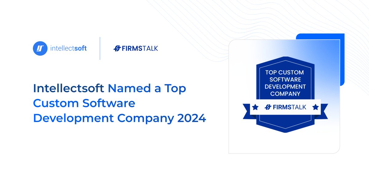 Intellectsoft has been recognized as a Top Custom Software Development Company 2024🚀

Our team was commended for its impressive track record of successful projects delivered to clients worldwide. We’re thankful to the FirmsTalk team for this acknowledgment.