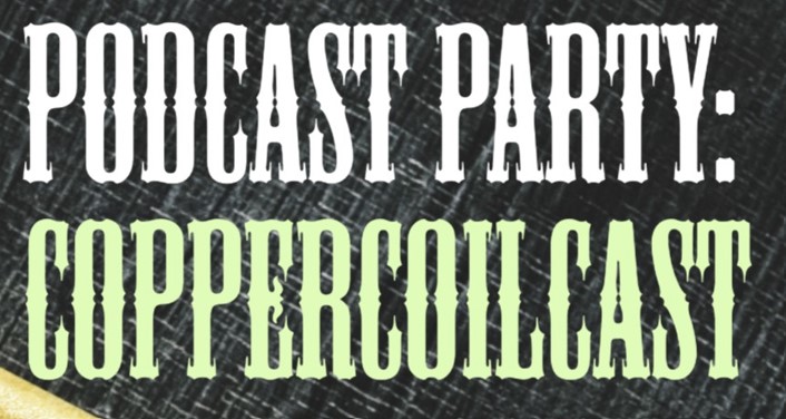 Our newest actual play series, PodCast Party: Coppercoilcast, debuts on Oct 21! This 8-episode limited series was made possible by the listeners who helped SECRETS OF THE BLIND PALACE and ATTACK ON COPPERCOIL become Platinum and Gold best-sellers on <a href="/dms_guild/">Dungeon Masters Guild</a>. Thank you!