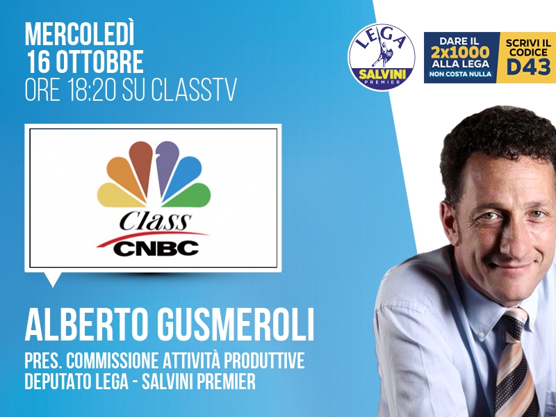 Noiconsalvini's tweet photo. Alberto GUSMEROLI, Pres. commissione attività produttive - Deputato Lega - Salvini Premier > MERCOLEDÌ 16 OTTOBRE ore 18:20 a "Class CNBC" (ClassTV)
Tw: @classcnbc #classcnbc https://t.co/21YtxujB8Y
