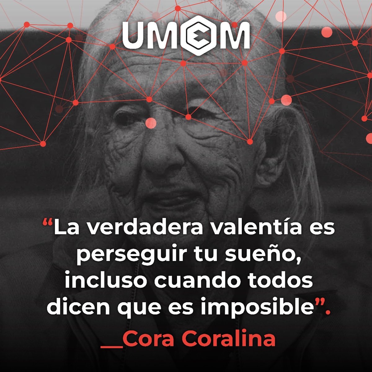“La verdadera valentía es perseguir tu sueño, incluso cuando todos dicen que es imposible”.

_Cora Coralina

#PensamientoComplejo 
#CienciasComplejas 
#UMEM