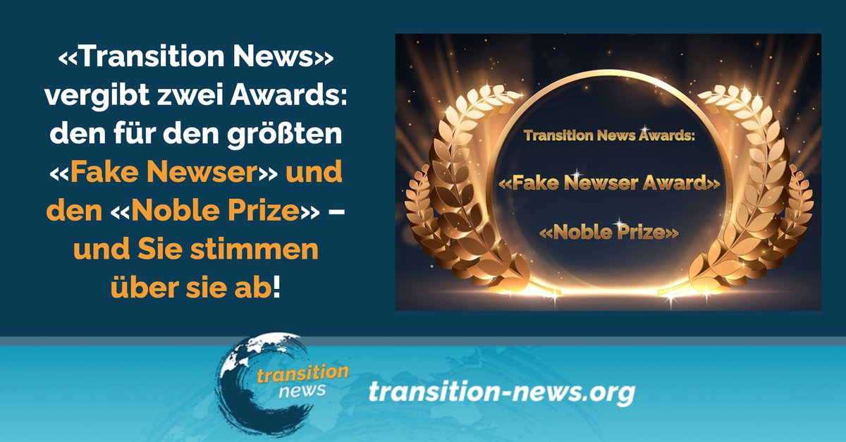 C_Transition2's tweet photo. Abstimmung über den « #FakeNewser #Award» – ab heute 20 Uhr
Laut #Zeitenkritikern wie dem #Pulitzer-Preisträger Chris #Hedges ist unsere #Demokratie «nur noch eine #Fiktion – #Konzerne und die #Milliardärsklasse haben gewonnen». In Anbetracht dieser prekären #Zustände entstand bei « #TransitionNews» die Idee, zwei #Awards aus der #Taufe zu heben. Sie, liebe Leserinnen und Leser, können ab heute Abend um 20 Uhr über den « #FakeNewser #Award» abstimmen – ab nächsten Mittwoch um 20 Uhr über den « #NoblePrize».
Weiterlesen ... (https://t.co/vlqkFyy1DP)
#transitionnews #journalismus #journalistenaward #nobleprize #fakenewseraward #fakenews #abstimmung #freierjournalismus