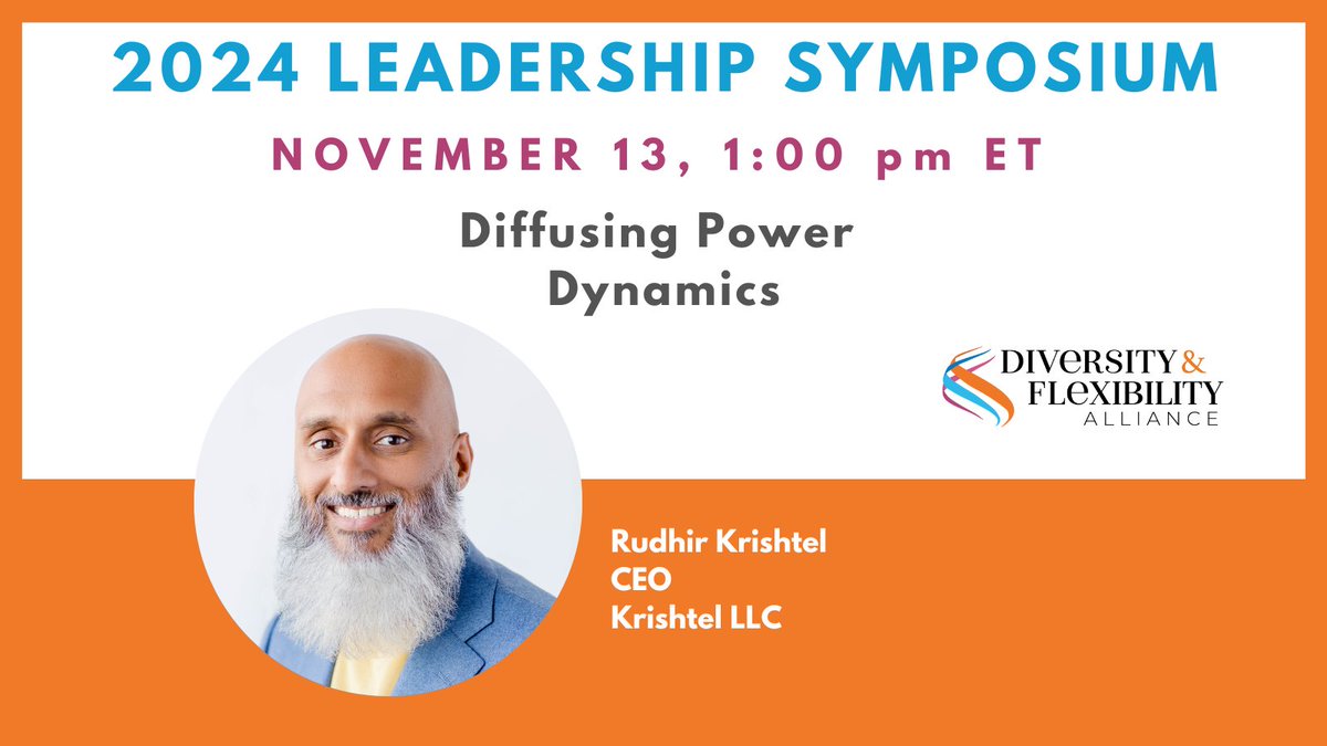 Diversity & Flexibility Alliance (@dfalliance) on Twitter photo Join us on 11/13 for Diffusing Power Dynamics, a Leadership Symposium featuring <a href="/Krishtel/">kristela nituda</a>'s <a href="/RudhirKrishtel/">RudhirKrishtel</a>.  Learn how to understand and diffuse power dynamics!
Register now!
loom.ly/l_7Bx9Y Join us on 11/13 for Diffusing Power Dynamics, a Leadership Symposium featuring <a href="/Krishtel/">kristela nituda</a>'s <a href="/RudhirKrishtel/">RudhirKrishtel</a>.  Learn how to understand and diffuse power dynamics!
Register now!
loom.ly/l_7Bx9Y