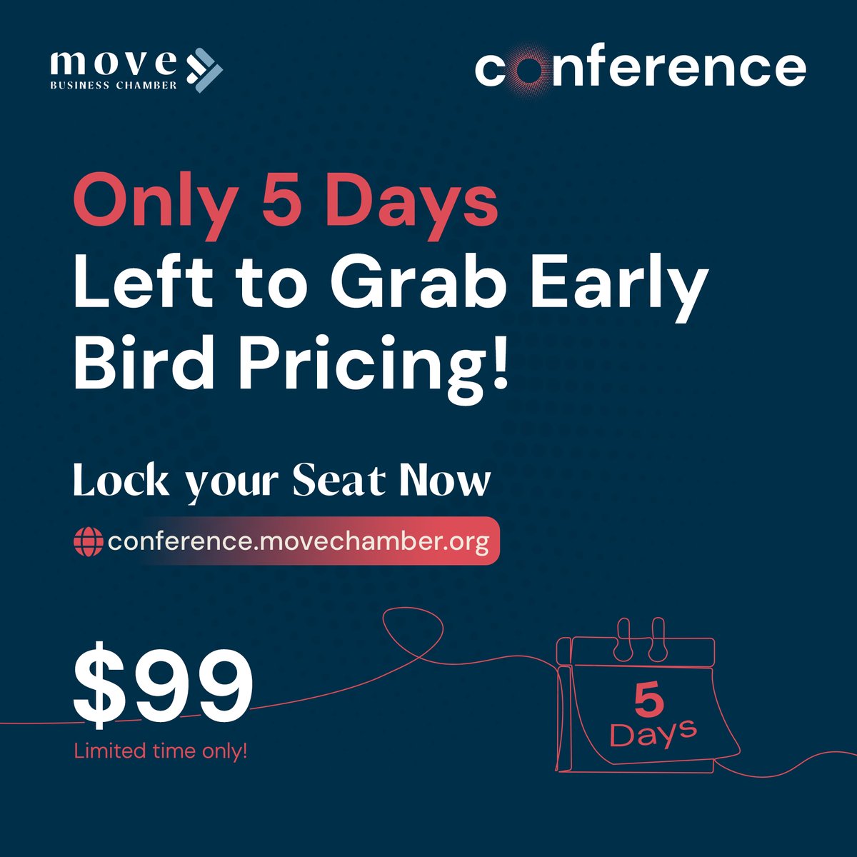 Just 5 Days Left to Secure Your Early Bird Rate for the MOVE Business Conference!

Don’t wait; register today and get ready to make the most of this unmissable event.

Early bird pricing ends on October 21.

Join us Now!
conference.movechamber.org