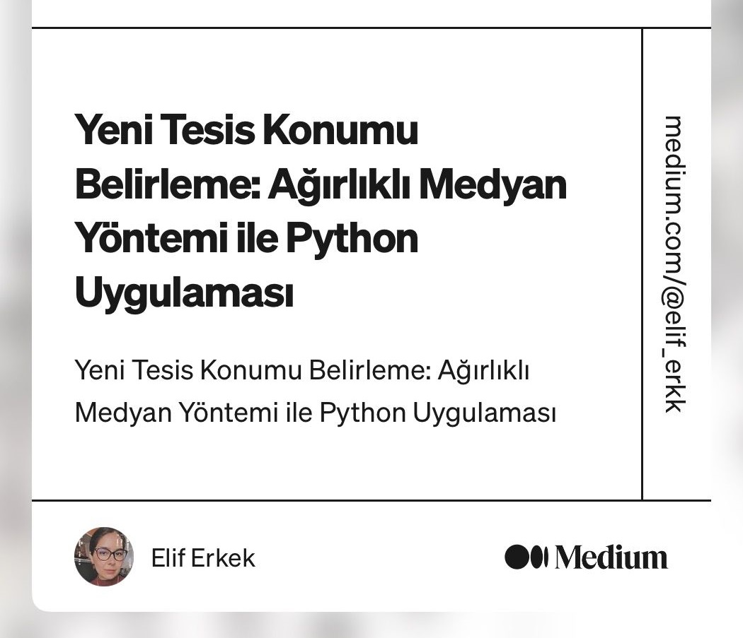 🛠️💡 İşletmenizin geleceği için doğru tesis yerini seçin! Python ile ağırlıklı medyan yöntemini kullanarak en uygun konumu belirlemenin başlangıç noktalarını keşfedin!
👉medium.com/@elif_erkk/yen…