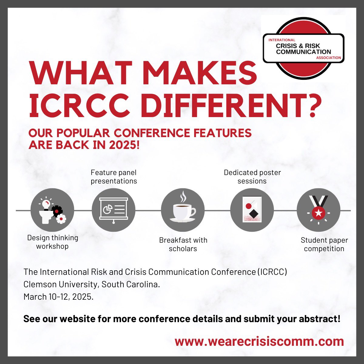 Besides bringing together academic scholars and practitioners from across the world, we also have specially curated features for learning and networking. 

We hope to see you in Clemson next March!

#WeAreCrisisComm #ICRCA2025  #ICRCC2025