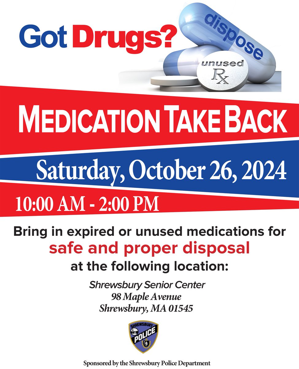 WDPH (@worcesterdph) on Twitter photo Next Saturday, Oct. 26, the <a href="/ShrewsburyMAGov/">Shrewsbury Gov</a> Medication Take Back event returns. Hosted by <a href="/shrewsburymapd/">Shrewsbury Police Department</a> at the Shrewsbury Senior Center (98 Maple Ave.) from 10 am - 2 pm.
The event is free, anonymous, and open to the public for safe and proper medication disposal. No sharps. Next Saturday, Oct. 26, the <a href="/ShrewsburyMAGov/">Shrewsbury Gov</a> Medication Take Back event returns. Hosted by <a href="/shrewsburymapd/">Shrewsbury Police Department</a> at the Shrewsbury Senior Center (98 Maple Ave.) from 10 am - 2 pm.
The event is free, anonymous, and open to the public for safe and proper medication disposal. No sharps.