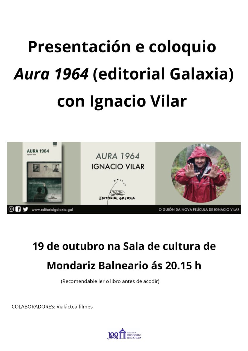 AURA 1964 O primeiro guión cinematográfico que chega ás librerías antes de realizar a película. 
O lector vivirá a futura película dende a súa orixe. <a href="/Balne_Mondariz/">BalneariodeMondariz</a> <a href="/EdGalaxia/">Editorial Galaxia</a>