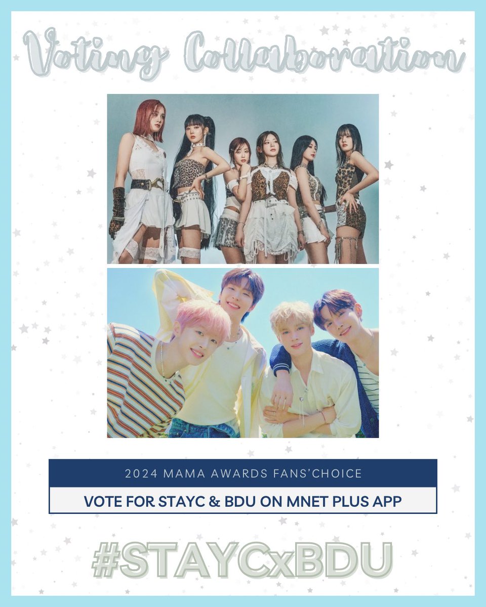 JAYCHANGVT's tweet photo. ⟨🗳️ VOTING COLLAB⟩ MAMA AWARDS FANS’ CHOICE

We are excited to announce our collaboration with @STAYC_CHARTS 

📲 Please vote for STAYC &amp; BDU 
on Mnet Plus App!
🗓️ 1st VOTE: 24.10.14 19:00-24.10.25 23:59 (KST)

Post proofs with hashtags:

#2024MAMAVOTE #bdu
#STAYCxBDU https://t.co/yX4Oo3nb73