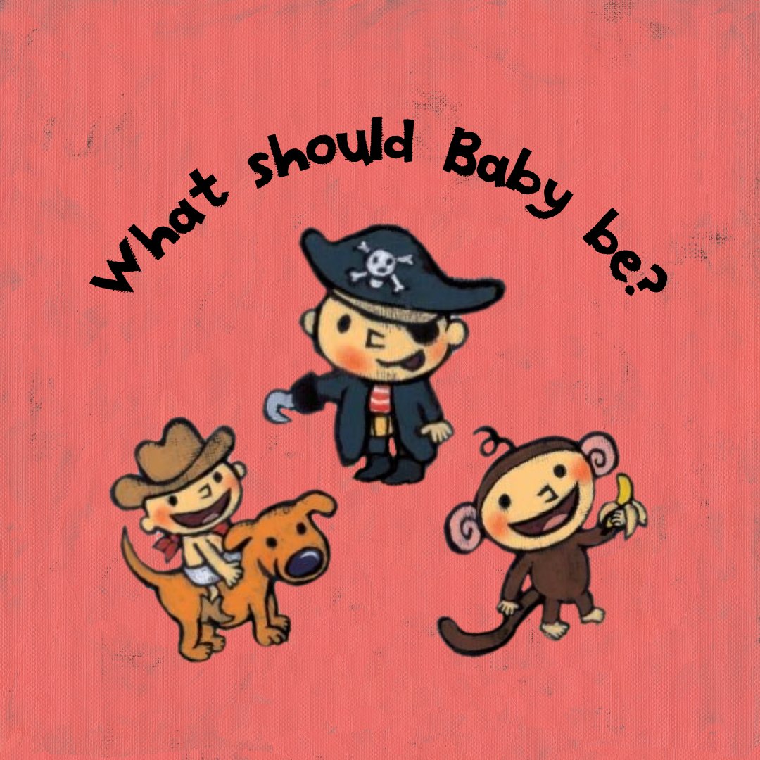 Boo! What do you think Baby should be this Halloween?👻