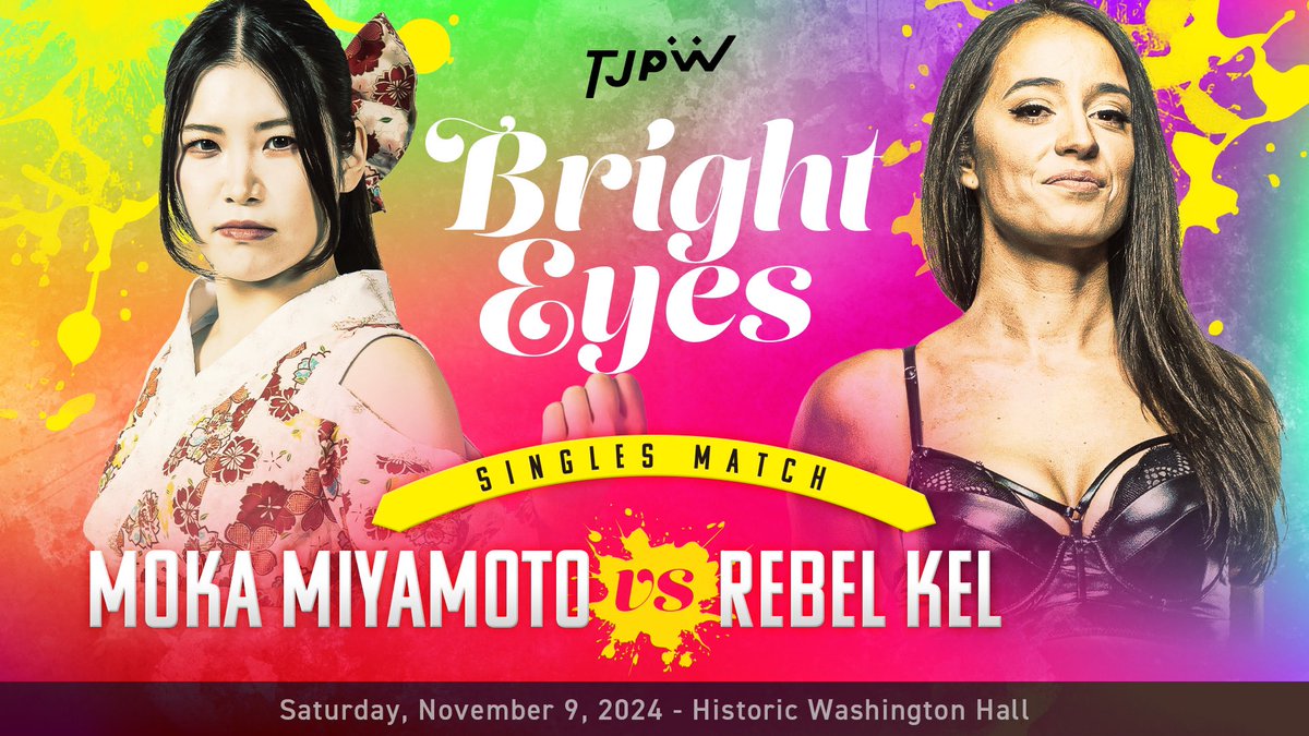 defyNW's tweet photo. ⚠️ 📢 MATCH ANNOUNCEMENT! 

MOKA MIYAMOTO VS. REBEL KEL 

TICKETS AT https://t.co/4tq53n0w9B 

TJPW invades HISTORIC WASHINGTON HALL on SATURDAY NOVEMBER 9TH For BRIGHT EYES https://t.co/JPHkx1bb7g