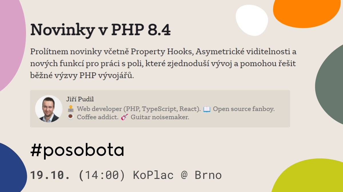 posobota's tweet photo. Už tuto sobotu @jiripudil a novinky v PHP 8.4
https://t.co/lJsScLase0
#nettefw #pehapkari https://t.co/V19xQkIYPW