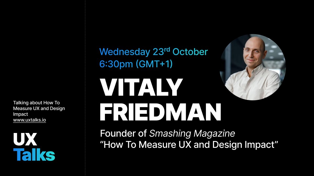 Next week, we'll be hearing from the great <a href="/vitalyf/">Vitaly Friedman 🇺🇦🏳️‍🌈</a> , founder of Smashing magazine. He will be talking to us about “How To Measure UX and Design Impact” Hope to see you there! The link for RSVP is on meetup here: meetup.com/ux-talks/event… or sign up to members.uxtalks.io