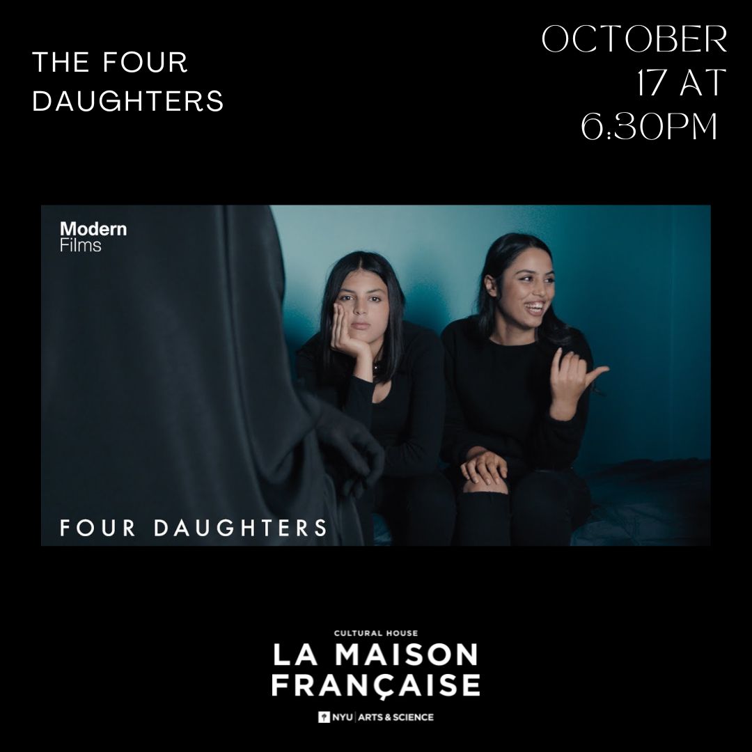 Day 3 of the Voices of Francophone Cinema Festival is tomorrow Thursday, October 17th. Join us for the film Four Daughters 🎞️ Thursday, October 17th at 6:30 pm . Curated by Prof. Anna-Caroline Prost.