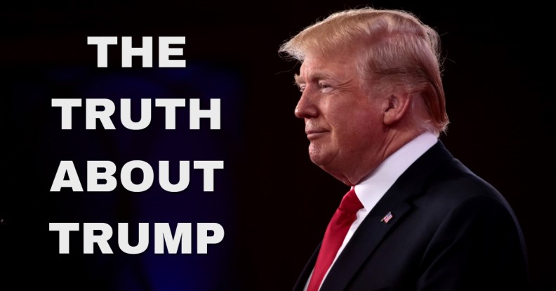 I wrote this four years ago and I offer it up now as a reminder of the Truth about President Trump, and a warning about what's being said about him now.

They're saying he'll do all sorts of fascistic, dictatorial things if he's elected. But remember, they said all the same