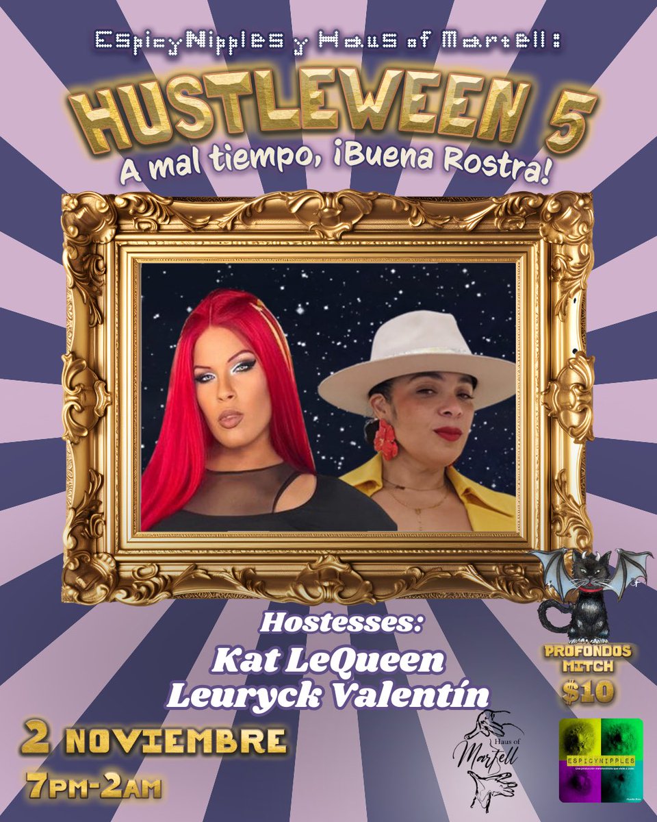 EspicyNipples's tweet photo. ¡Anunciando las hostesses de #Hustleween 5: A mal tiempo, ¡Buena Rostra!: @SoyKatherineLaQ y @LeuryckValentin 2 de noviembre en un spot sorpresa.
#MamaeraPaMitch #EspicyNipples #RedTransfeminista https://t.co/WYLkYah15s