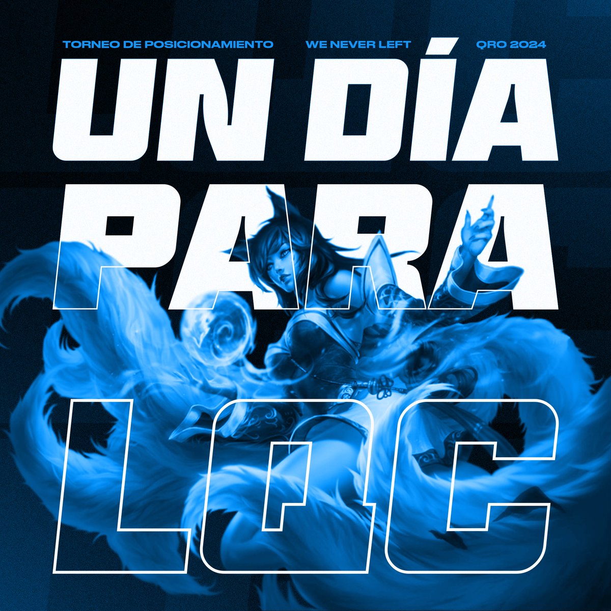 UN DÍA PARA LQC 2024 🔹

GLHF 🔹