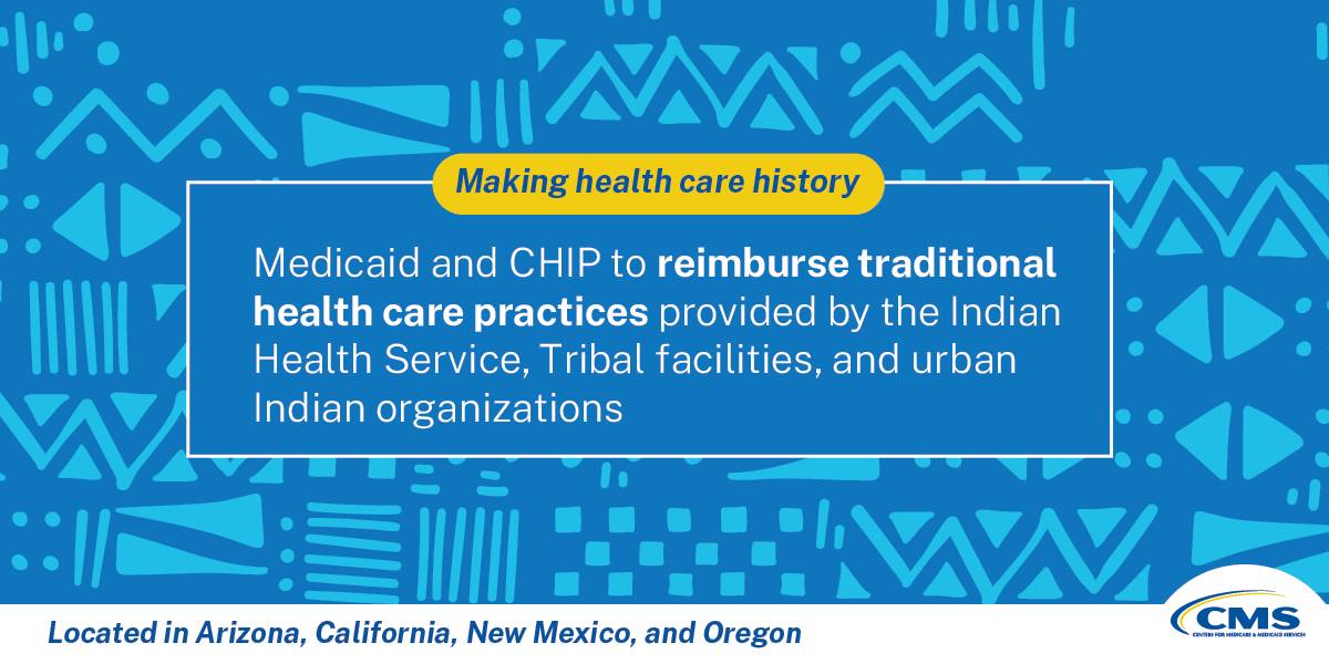 BrooksLaSureCMS's tweet photo. For the first time, @CMSGov is allowing #Medicaid and #CHIP to reimburse traditional health care practices provided by @IHSgov, Tribal facilities, and urban Indian organizations in Arizona, California, New Mexico, and Oregon. https://t.co/dr3vIyASU2 https://t.co/mfHlVLC174