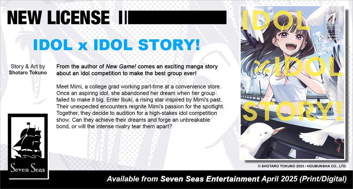 gomanga's tweet photo. Brand-new license announcement! IDOL X IDOL STORY! by Shotaro Tokuno, creator of NEW GAME!–also from Seven Seas! In this exciting manga series, idols compete for the chance to debut in the best group ever!

https://t.co/uXrDihyb1E https://t.co/nVBTHz3xq6