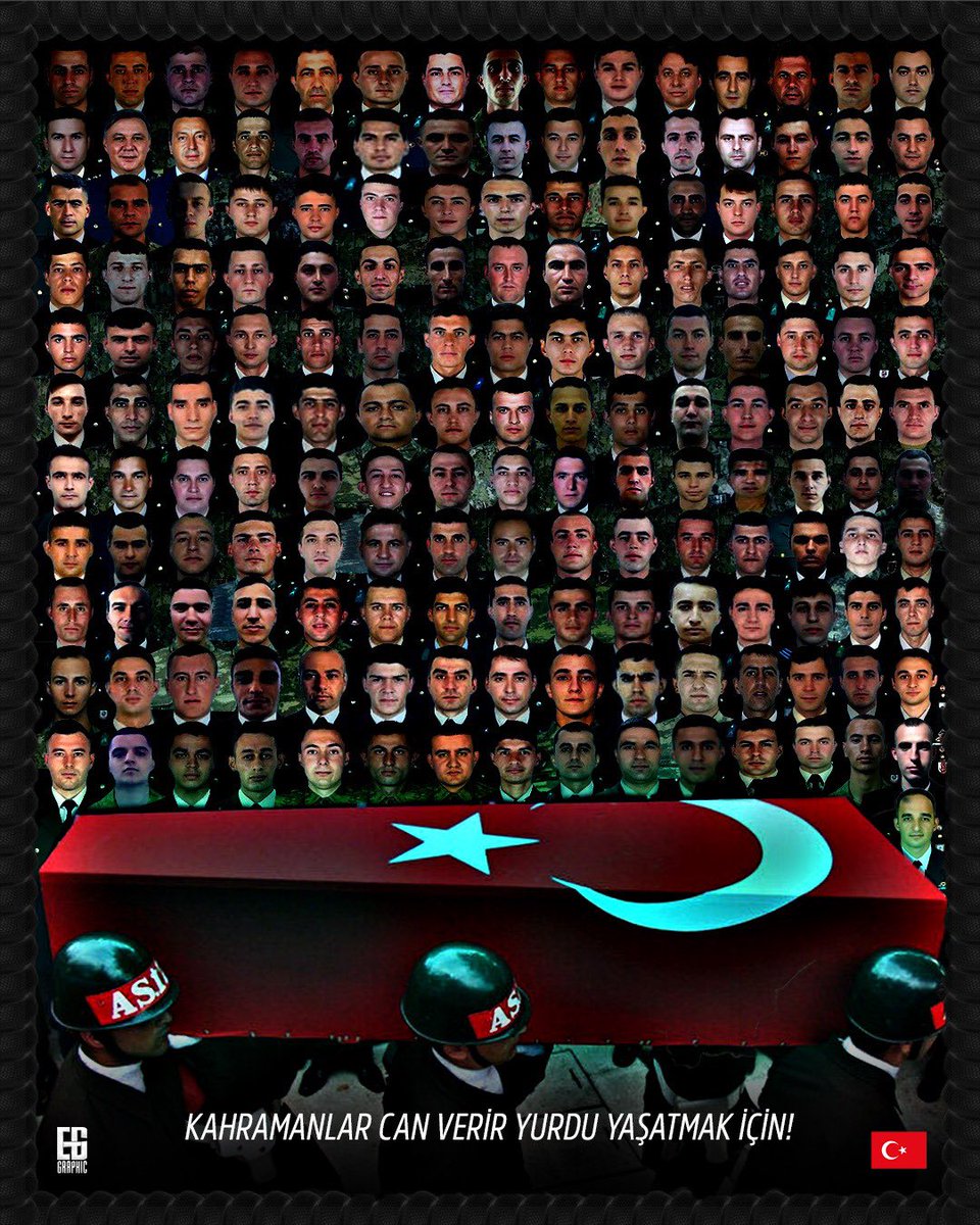 Kahramanlar can verir, yurdu yaşatmak için!