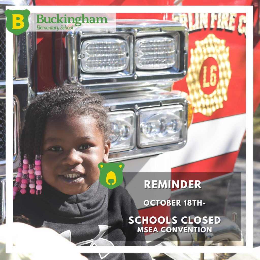 Reminder- Schools are closed this Friday, October 18th for the MSEA Convention. Enjoy your 3 day weekend!