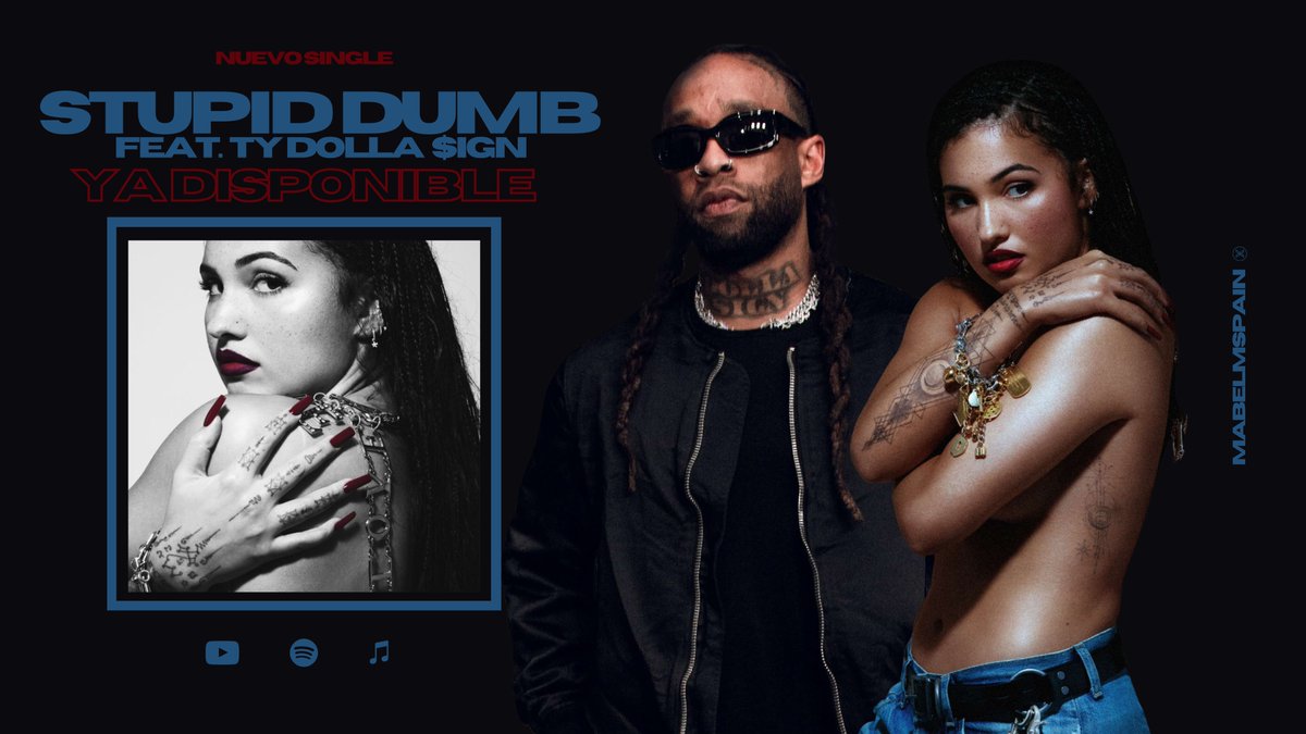 MabelMSpain's tweet photo. [🎵] “Stupid Dumb” junto a @TyDollaSign ya se encuentra disponible en todas las plataformas digitales! 

— Disfruta del nuevo single de @Mabel a través de este link: https://t.co/HgL1Lb3o2b https://t.co/HuYdzWooHJ
