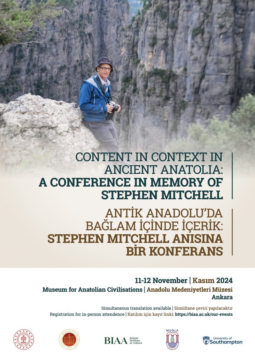 Konferans | Antik Anadolu'da Bağlam İçinde İçerik: Stephen Mitchell Anısına Bir Konferans, BIAA &amp; Muğla Sıtkı Koçman Üniversitesi, 11-12 Kasım 2024: Anadolu Medeniyetleri Müzesi, Ankara: l24.im/dwJk